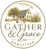 Gather &amp; Grace Homestead - Home